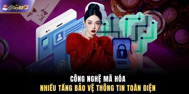 Công nghệ mã hóa nhiều tầng bảo vệ thông tin toàn diện 