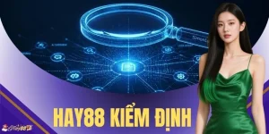 HAY88 Kiểm Định - Chứng Nhận Uy Tín & Bảo Mật Quốc Tế